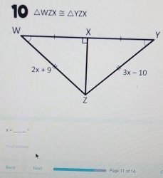 10 △ WZX≌ △ YZX
x=
Sack Pege 11 of 1a