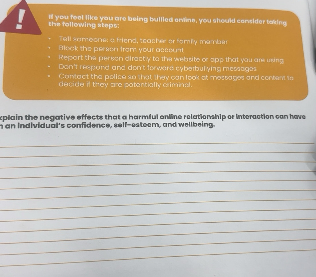 Gelöst:If you feel like you are being bullied online, you should ...