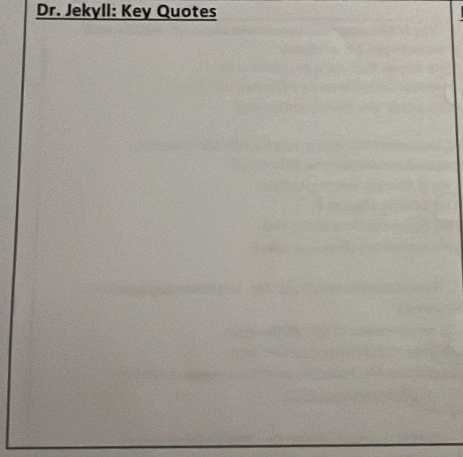 Dr. Jekyll: Key Quotes