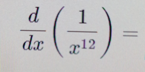  d/dx ( 1/x^(12) )=