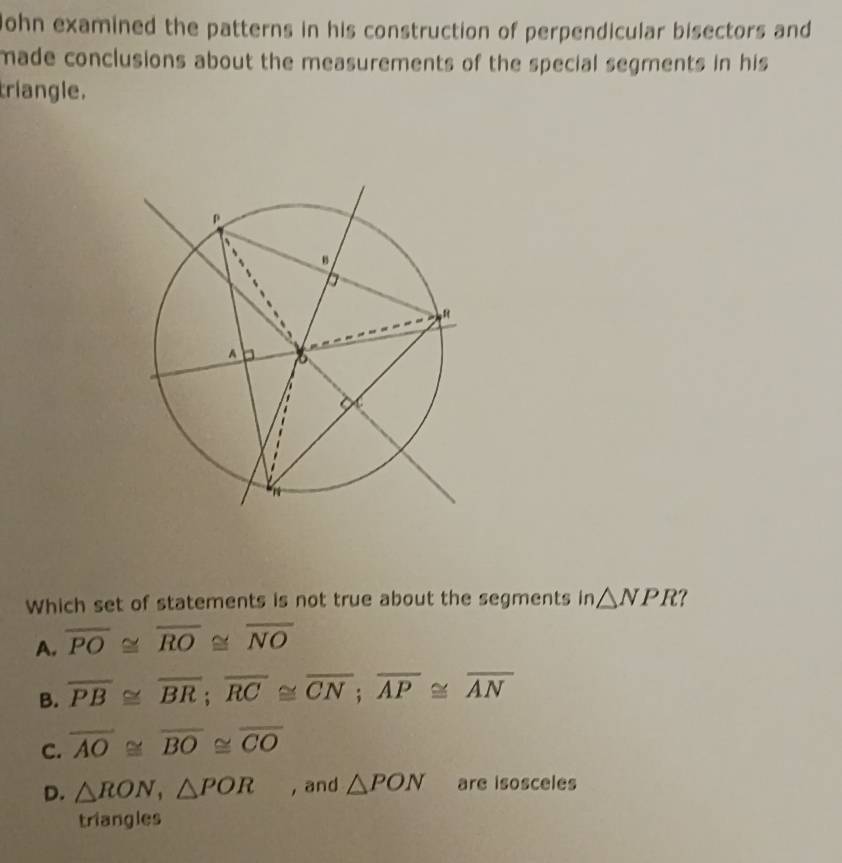 Solved: John examined the patterns in his construction of perpendicular ...