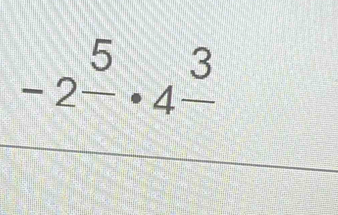 -2frac 5· 4frac 3