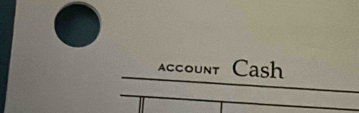 ACCOUNT Cash