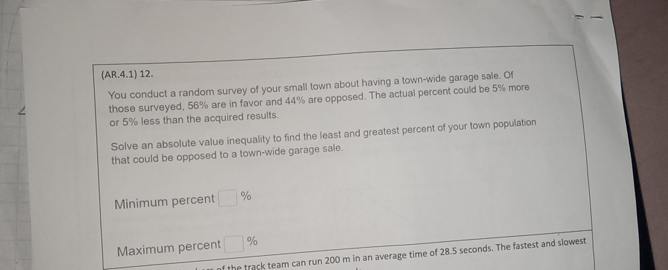 Solved: (AR.4.1) 12. You conduct a random survey of your small town ...