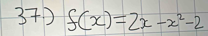 f(x)=2x-x^2-2