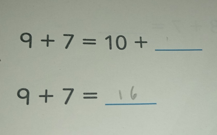 9+7=10+ _ 
_ 9+7=