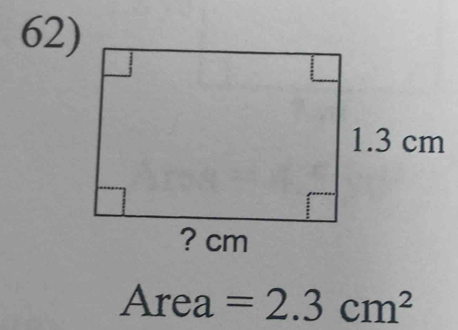 62
Area =2.3cm^2