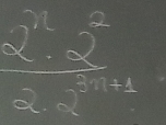 frac 2^n· 2 2^2/2^(2n+1) 