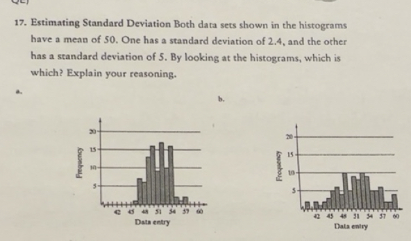 Solved: Estimating Standard Deviation Both data sets shown in the ...