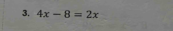 4x-8=2x