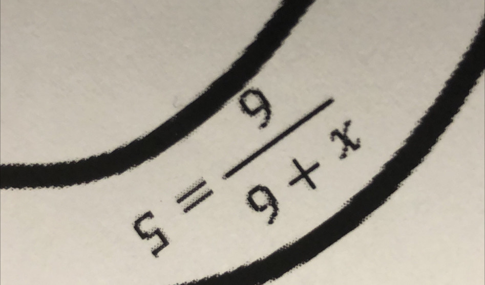 S= 9/9+x 