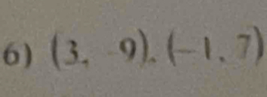 (3,-9), (-1,7)