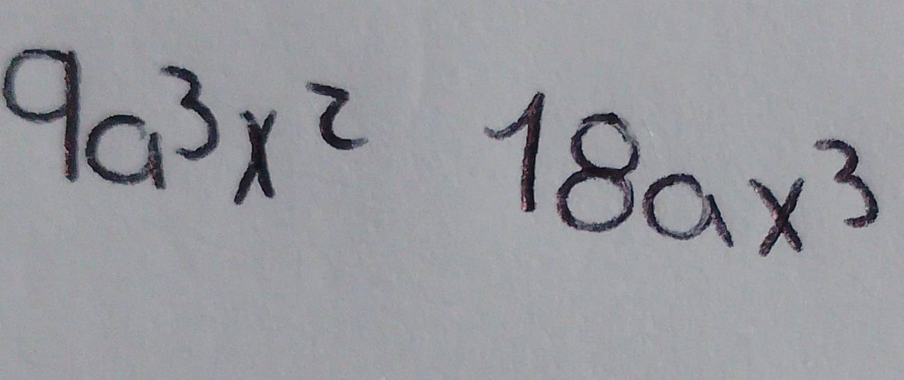 9a^3x^218ax^3