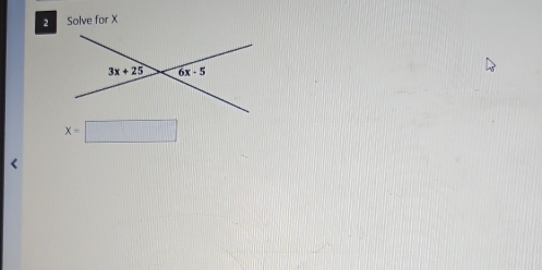 Solve for X
x=