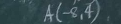 A(-8,4)