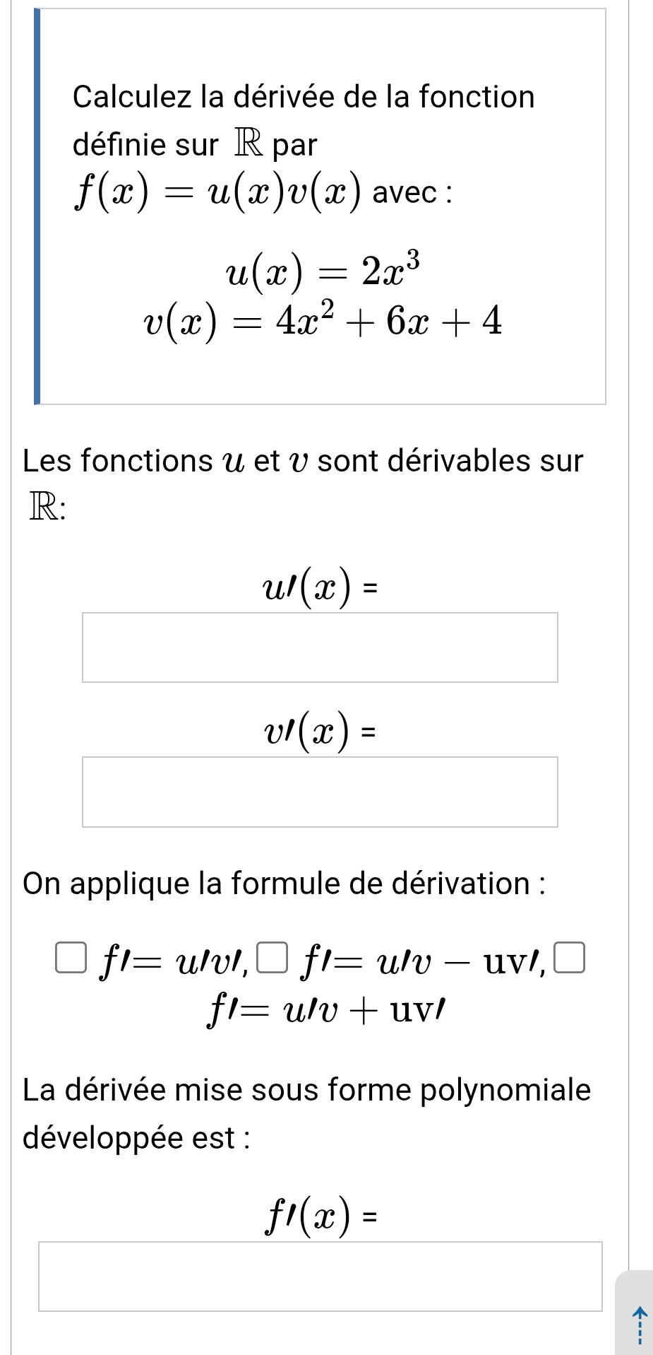 Résolu Calculez la dérivée de la fonction définie sur R par f(x)=u(x)v — free download