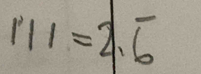 111=2.overline 6