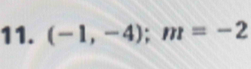 (-1,-4); m=-2