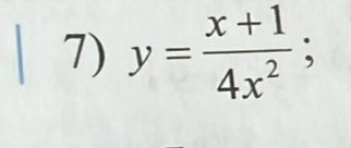 y= (x+1)/4x^2 