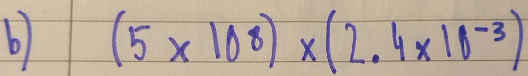 (5* 10^8)* (2.4* 10^(-3))