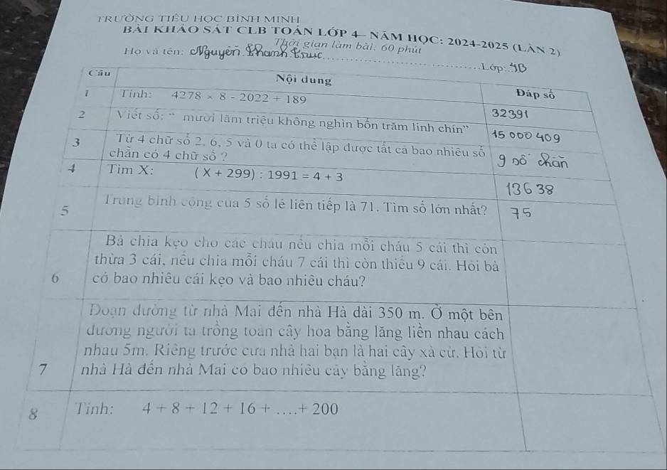 TrưỜNG TIÊU HọC BìNH MINH
bài khảo Sát cLB toán lớp 4- năm học: 2024-2025 (lân 2)
Thời gian làm bài. 60 phút
Họ và tên: T h