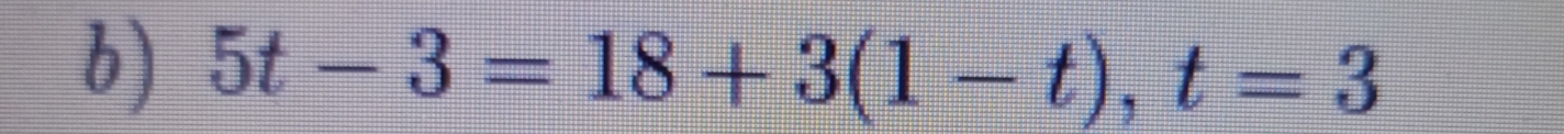 5t-3=18+3(1-t), t=3