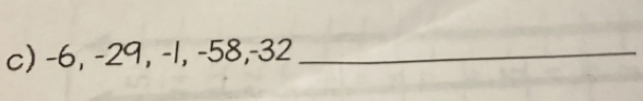 -6, -29, -1, -58, -32 _