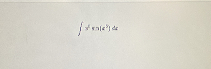 ∈t x^5sin (x^6)dx