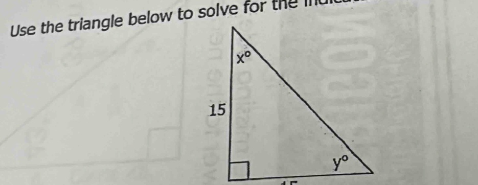 Use the triangle below to solve for the i