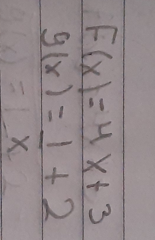 F(x)=4x+3
g(x)= 1/x +2