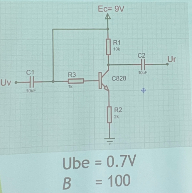 Ec=9V
Uv
Ube =0.7V
B=100