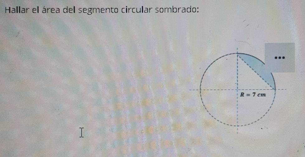 Hallar el área del segmento circular sombrado: