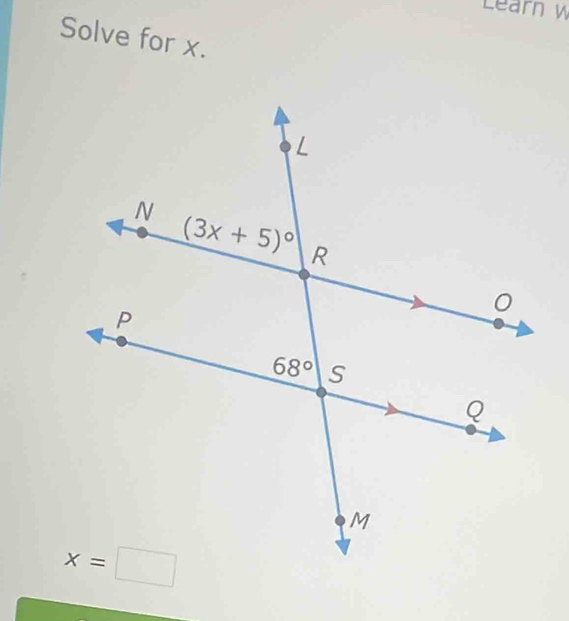 Learn w
Solve for x.