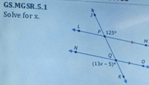 GS.MGSR.5.1
Solve for x.