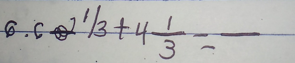 1/3+4 1/3 =frac 