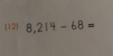 (12) 8,214-68=