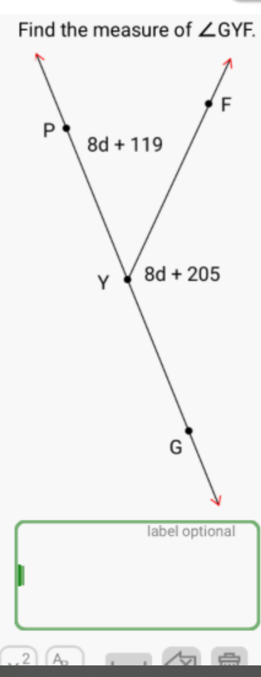 Find the measure of
label optional
2 A