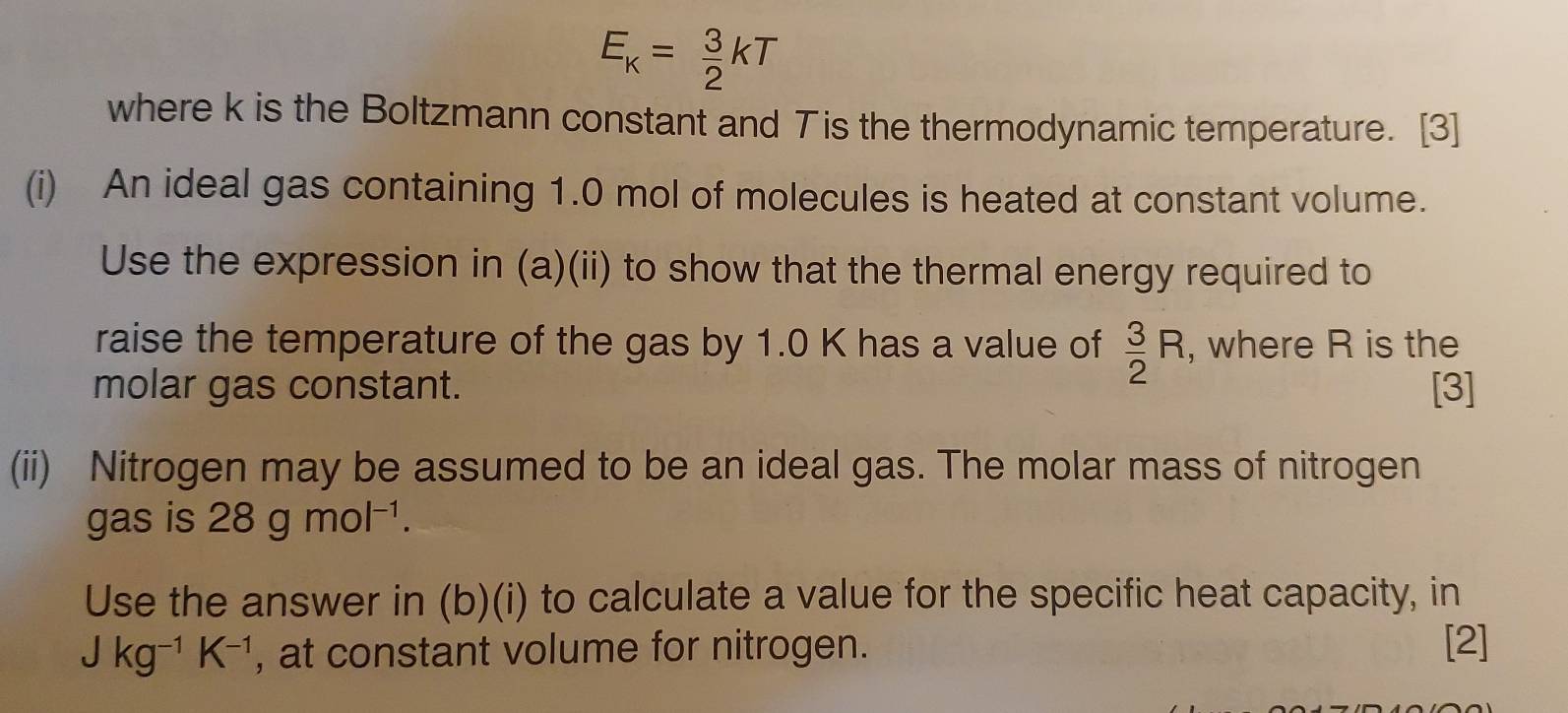 Solved: E_k= 3/2 kT where k is the Boltzmann constant and Tis the ...