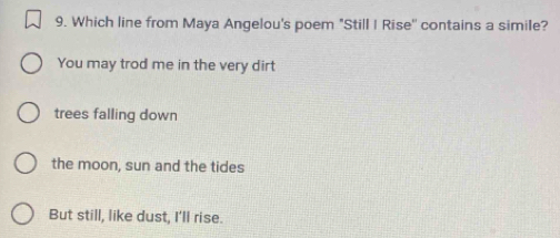 Solved: Which line from Maya Angelou's poem 