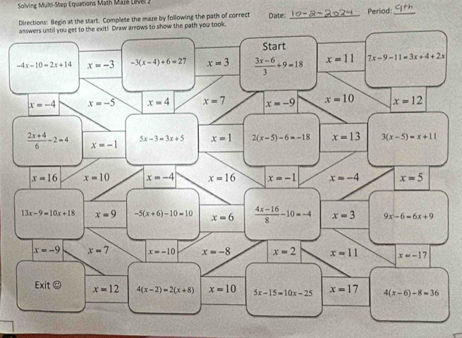 Solving Multi-Step Equations Math Mazé Level 2
Begin at the start. Complete the maze by following the path of correct Date: _         Period:_