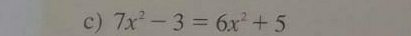 7x^2-3=6x^2+5