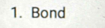 Bond