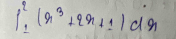 ∈t _1^(2(r^3)+2r+1)dr