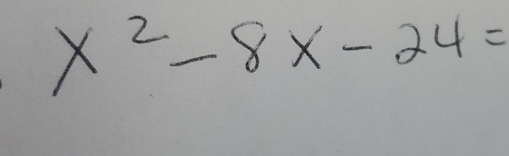 x^2-8x-24=