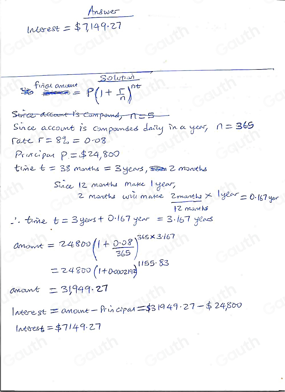 Solved: If an account is compounded daily at 8 % , how much interest ...