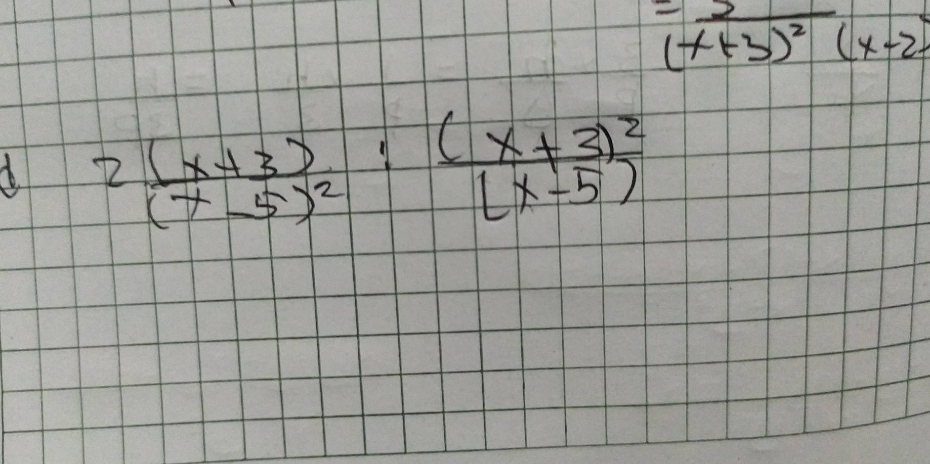 (x+3(x+3)^2(x-2)
b.
frac 2(x+3)(x-5)^2:frac (x+3)^2(x-5)