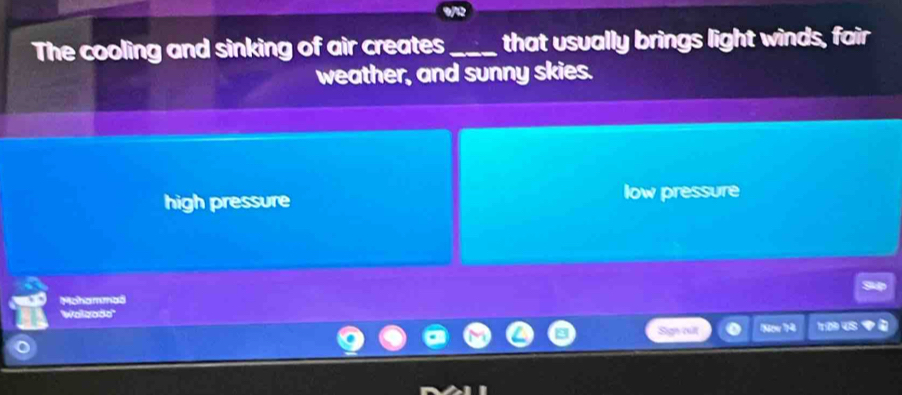 The cooling and sinking of air creates_ that usually brings light winds, fair
weather, and sunny skies.
high pressure low pressure
Mahammaá
Walzodo''
Sign tút Now ' 4