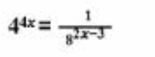 4^(4x)= 1/8^(2x-3) 