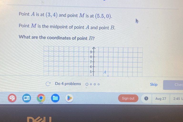 Solved: Point A is at (3,4) and point M is at (5.5,0). Point M is the ...