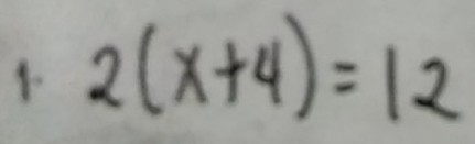 2(x+4)=12